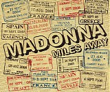 Madonna - Miles Away