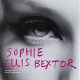 Sophie Ellis-Bextor - Get Over You/Move This Mountain