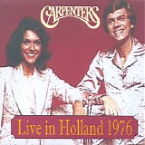 Carpenters - Live In Holland 1976