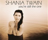 Shania Twain - You're Still The One