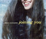 Alanis Morissette - Joining You [CD 2]