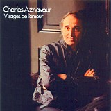 Charles Aznavour - Visages De L'amour