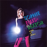 Sophie Ellis-Bextor - Mixed Up World