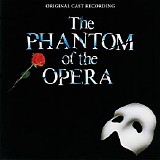 Andrew Lloyd Webber & Cast Recording - The Phantom Of The Opera