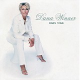 Dana Winner - Down Town