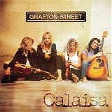 Calaisa - Grafton Street [limited deluxe edition (CD + DVD)]