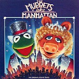 The Muppets / Soundtrack - The Muppets Take Manhattan