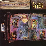 Kristin Hersh - Hips And Makers