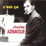 Charles Aznavour - C'est Ã‡a