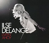 Ilse DeLange - Live In Ahoy [deluxe edition]