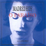 Madredeus - O ParaÃ­so