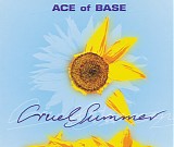 Ace Of Base - Cruel Summer [CD 1]