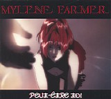 Mylene Farmer - Peut-ÃŠtre Toi