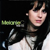 Melanie C - This Time