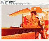 Elton John - This Train Don't Stop There Anymore [CD 2]