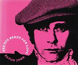 Elton John - Are You Ready For Love