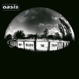 Oasis - Don't Believe the Truth