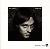 Tom Verlaine - Dreamtime