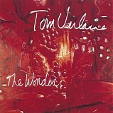 Tom Verlaine - The Wonder