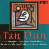 Tan Dun - Dun: Death and Fire; Orchestral Theatre II