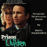 Basil Poledouris - Prison for Children