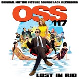 Ludovic Bource - OSS 117 : Lost In Rio