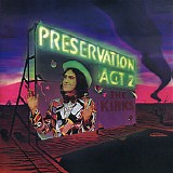 Kinks - Preservation Act 2