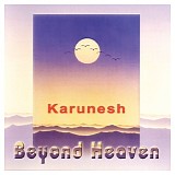 Karunesh - Beyond Heaven