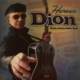 Dion - Heroes: Giants of Early Guitar Rock