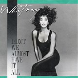 Whitney Houston - Didn't We Almost Have It All