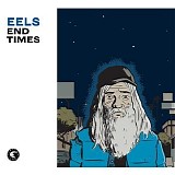 Eels - End Times