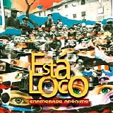 Esta Loco - Enamorado AnÃ³nimo