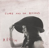 Clare & the Reasons - Arrow