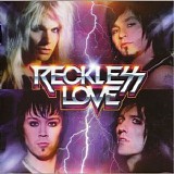 Reckless Love - Reckless Love