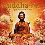 Claude Challe - Buddha-Bar