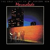 Marmalade, The - The Only Light On My Horizon Now