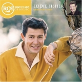 Eddie Fisher - RCA 100 Years of Music: Eddie Fisher Greatest Hits