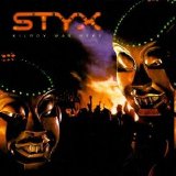 Styx - Kilroy Was Here