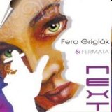 Fero GriglÃ¡k & FermÃ¡ta - Next