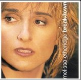 Melissa Etheridge - Breakdown