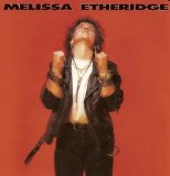 Melissa Etheridge - Melissa Etheridge