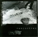 Miriodor - Rencontres