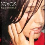 Texas - The Greatest Hits