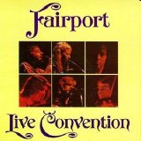 Fairport Convention - Live Convention