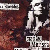 Melissa Etheridge - Yes I Am