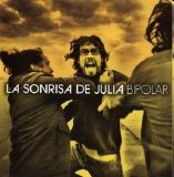 La Sonrisa De Julia - Bipolar