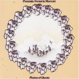 Premiata Forneria Marconi - Photos Of Ghosts