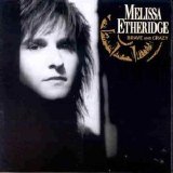 Melissa Etheridge - Brave And Crazy