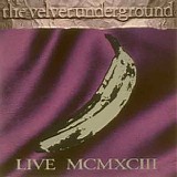 Velvet Underground - Live MCMXCIII