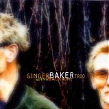 Ginger Baker Trio - Going Back Home